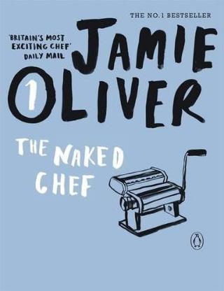 Kniha: Naked Chef - 1. vydanie - Jamie Oliver