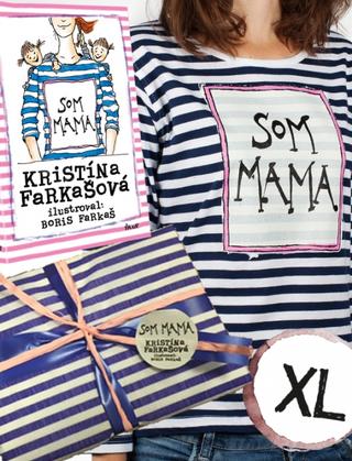Kniha: Som mama – set XL - darčekové balenie s tričkom - Kristína Farkašová Tormová