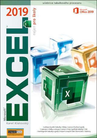 Kniha: Excel 2019 nejen pro školy - 1. vydanie - Karel Klatovský
