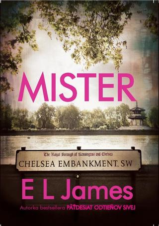 Kniha: Mister (slovenský jazyk) - 1. vydanie - E. L. James