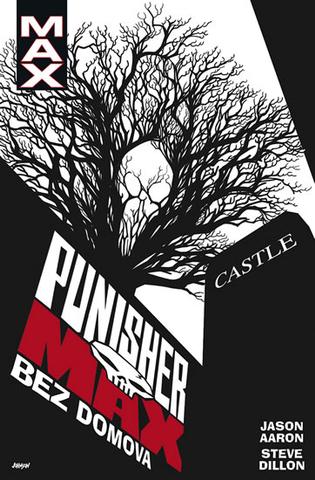 Kniha: Punisher MAX 4 - Bez domova - Punisher Max 4 - 1. vydanie - Jason Aaron, Chris Bachalo