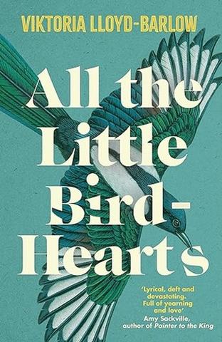 Kniha: All the Little Bird-Hearts - Viktoria Lloyd-Barlow