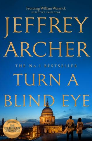 Kniha: Turn a Blind Eye - Jeffrey Archer