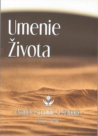 Kniha: Umenie Života - Michal Drienik