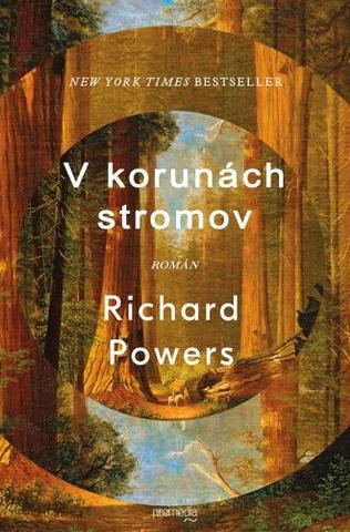 Kniha: V korunách stromov - Richard Powers