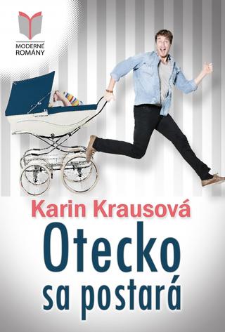 Kniha: Otecko sa postará - Karin Krausová