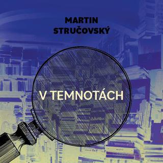 Médium CD: V temnotách - Martin Stručovský; Martin Preiss