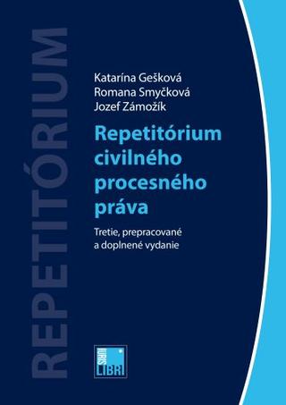 Kniha: Repetitórium civilného procesného práva (3. vydanie) - Katarína Gešková