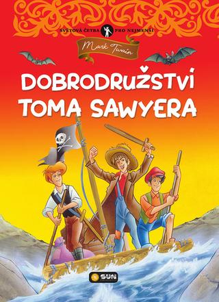 Kniha: Dobrodružství Toma Sawyera - 1. vydanie - Mark Twain