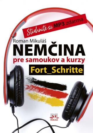 Kniha: Nemčina pre samoukov a kurzy - 1. vydanie - Roman Mikuláš
