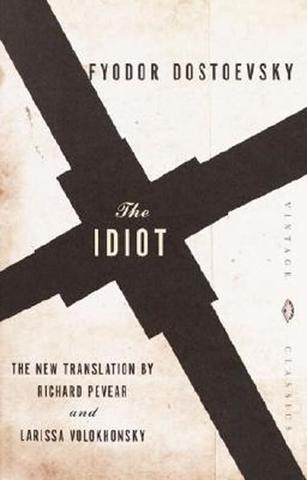 Kniha: The Idiot - 1. vydanie - Fiodor Michajlovič Dostojevskij
