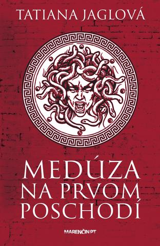 Kniha: Medúza na prvom poschodí - Tatiana Jaglová