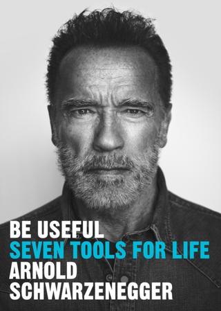 Kniha: Be Useful - Arnold Schwarzenegger
