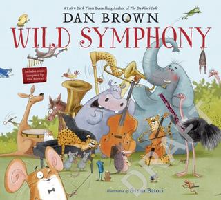 Kniha: Wild Symphony - Dan Brown