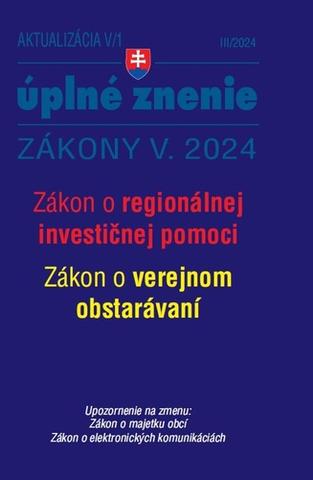 Kniha: Aktualizácia V/1 2024 Štátna služba, informačné technológie verejnej správy - Zákon o regionálnej investičnej pomoci, Zákon o verejnom obstarávaní