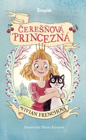 Kniha: Čerešňová princezná - 1. vydanie - Vivian Frenchová