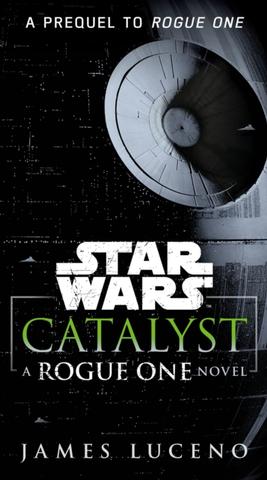 Kniha: Catalyst (Star Wars) - James Luceno