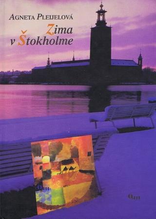 Kniha: Zima v Štokholme - Agneta Pleijelová