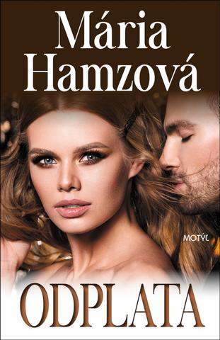 Kniha: Odplata - 1. vydanie - Mária Hamzová