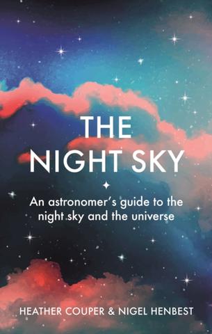Kniha: The Night Sky - Heather Couper,Nigel Henbest