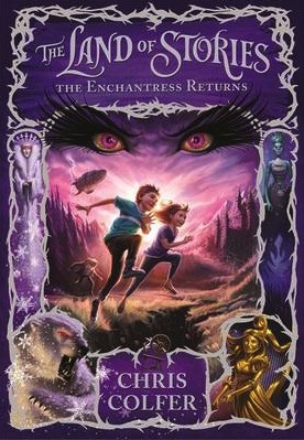 Kniha: The Enchantress Returns (Land of Stories # 2) - Chris Colfer