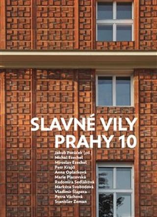 Kniha: Slavné vily Prahy 10 - Jakub Potůček