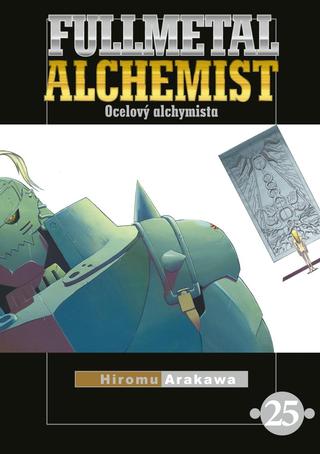 Kniha: Fullmetal Alchemist - Ocelový alchymista 25 - Ocelový alchymista - 1. vydanie - Hiromu Arakawa