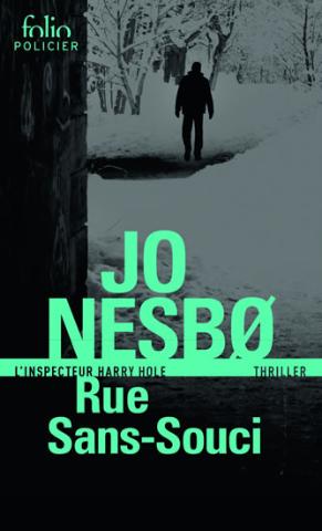 Kniha: Rue Sans-Souci: Une enquete de l´inspecteur Harry Hole - 1. vydanie - Jo Nesbo