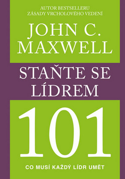 Kniha: Vůdčí schopnosti - 1. vydanie - John C. Maxwell