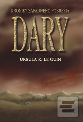 Kniha: Dary - Kroniky západného pobrežia I. - Ursula K. Le Guin