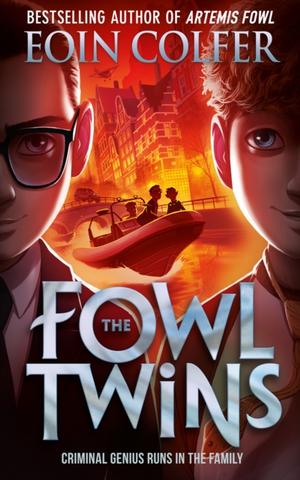Kniha: The Fowl Twins - Criminal genius runs in the family - Eoin Colfer