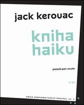 Kniha: Kniha haiku - Jack Kerouac
