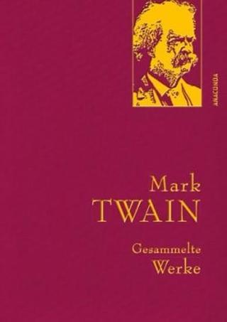 Kniha: Gesammelte Werke: Mark Twain - 1. vydanie - Mark Twain