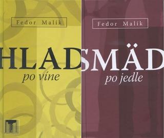 Kniha: Smäd po jedle / Hlad po víne (obojstranná knižka) - Fedor Malík