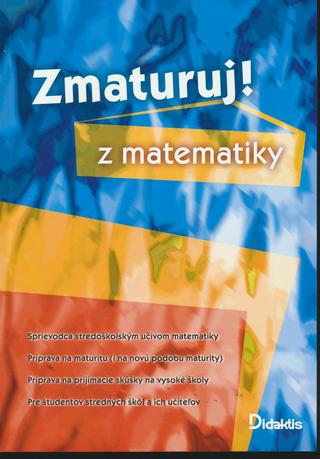 Kniha: Zmaturuj! z matematiky - Petra Červinková