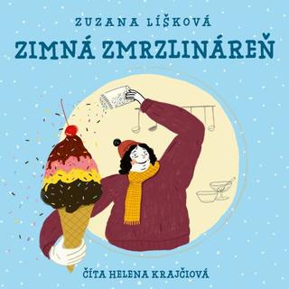 Audioniha: Audiokniha:  Zimná zmrzlináreň (MP3 na CD) - Zuzana Líšková