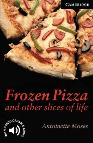 Kniha: Frozen Pizza and Other Slices of Life - 1. vydanie - Antoinette Moses