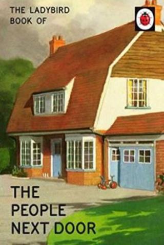 Kniha: The Ladybird Book Of The People Next Door - 1. vydanie - Jason Hazeley