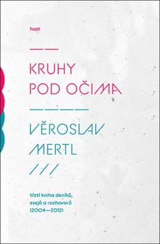 Kniha: Kruhy pod očima - Věroslav Mertl