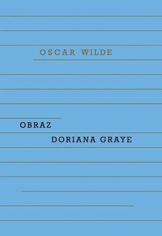 Kniha: Obraz Doriana Graye - 3. vydanie - Oscar Wilde