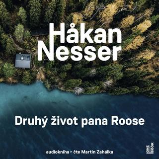 audiokniha: Druhý život pana Roose - 2 CDmp3 (Čte Martin Zahálka) - 1. vydanie - Hakan Nesser