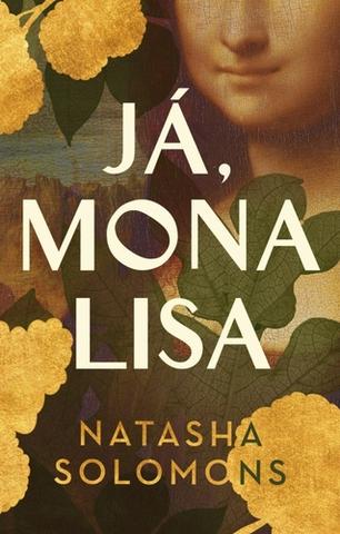 Kniha: Já, Mona Lisa - Natasha Solomons