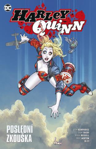 Kniha: Harley Quinn Poslední zkouška - Harley Quinn (4.díl) - 1. vydanie - Sam Humphries; Sami Basri