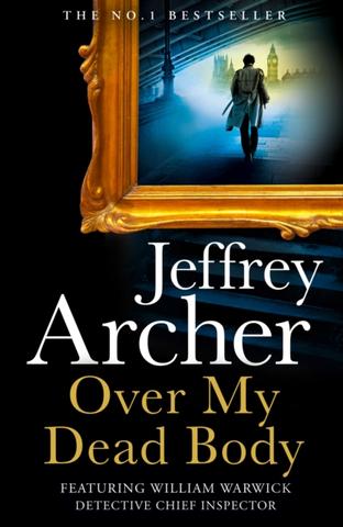 Kniha: Over My Dead Body - Jeffrey Archer
