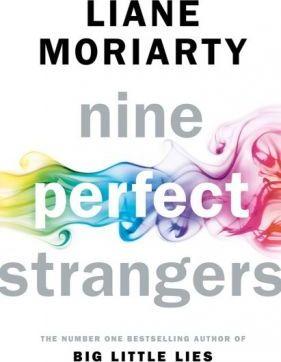 Kniha: Nine Perfect Strangers - Liane Moriartyová