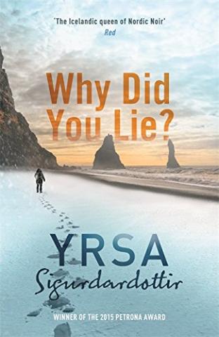 Kniha: Why Did You Lie - Yrsa Sigurdardóttir