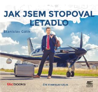 CD audio: Jak jsem stopoval letadlo (audiokniha) - 1. vydanie - Stanislav Gálik