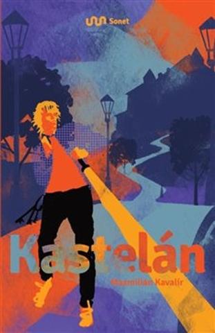 Kniha: Kastelán - Maxmilián Kavalír