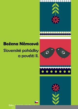 Kniha: Slovenské pohádky a pověsti 2 - Božena Němcová
