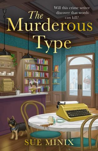 Kniha: The Murderous Type - 1. vydanie - Sue Minix